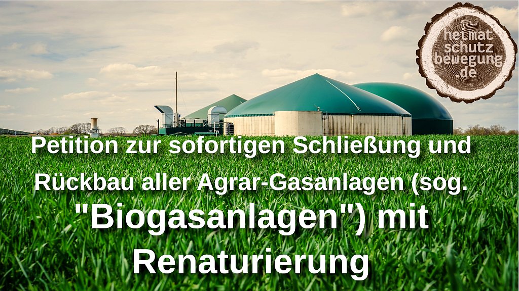 biogasanlagen heimatschutzbewegung